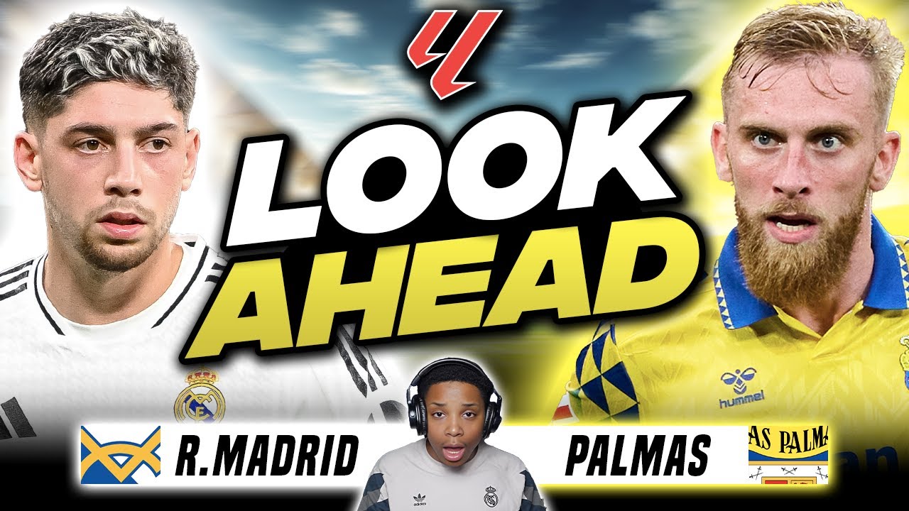 REAL MADRID VS LAS PALMAS - LALIGA MATCH PREVIEW
