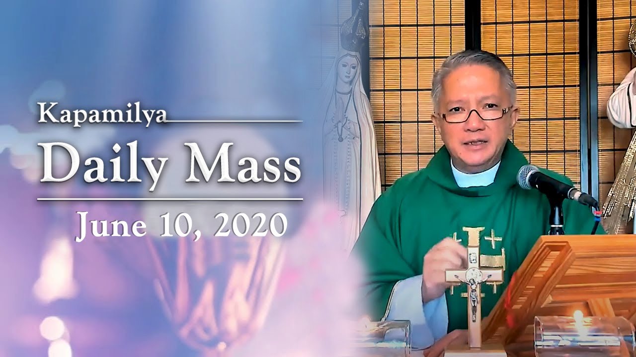 The Spirit of the Law | June 10, 2020 | Kapamilya Daily Mass with Fr. Tito Caluag