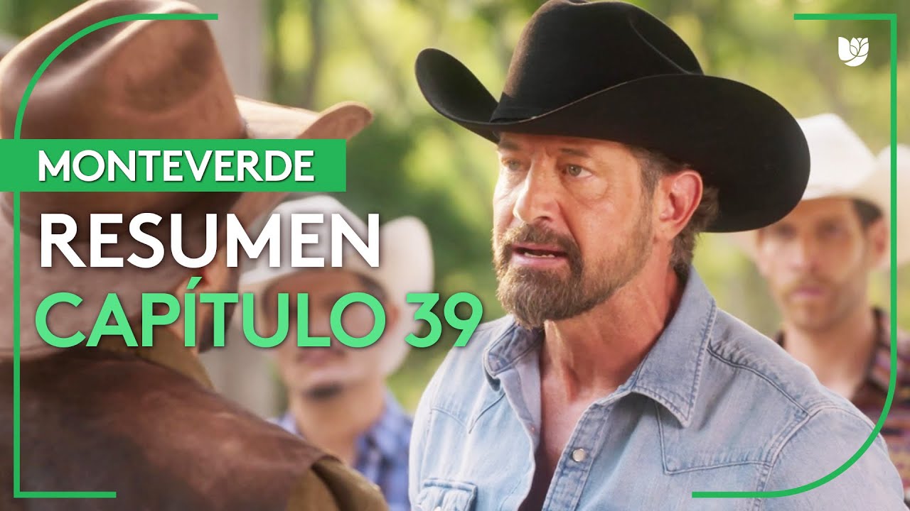 Monteverde | Capítulo 39 - Resumen