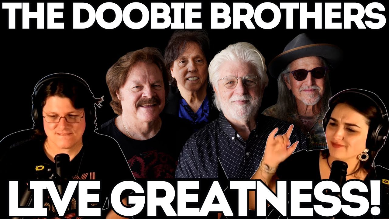 DOOBIE BROTHERS - Научитесь отпускать | Вживую | Реакция первой пары | Они всё ещё в деле!