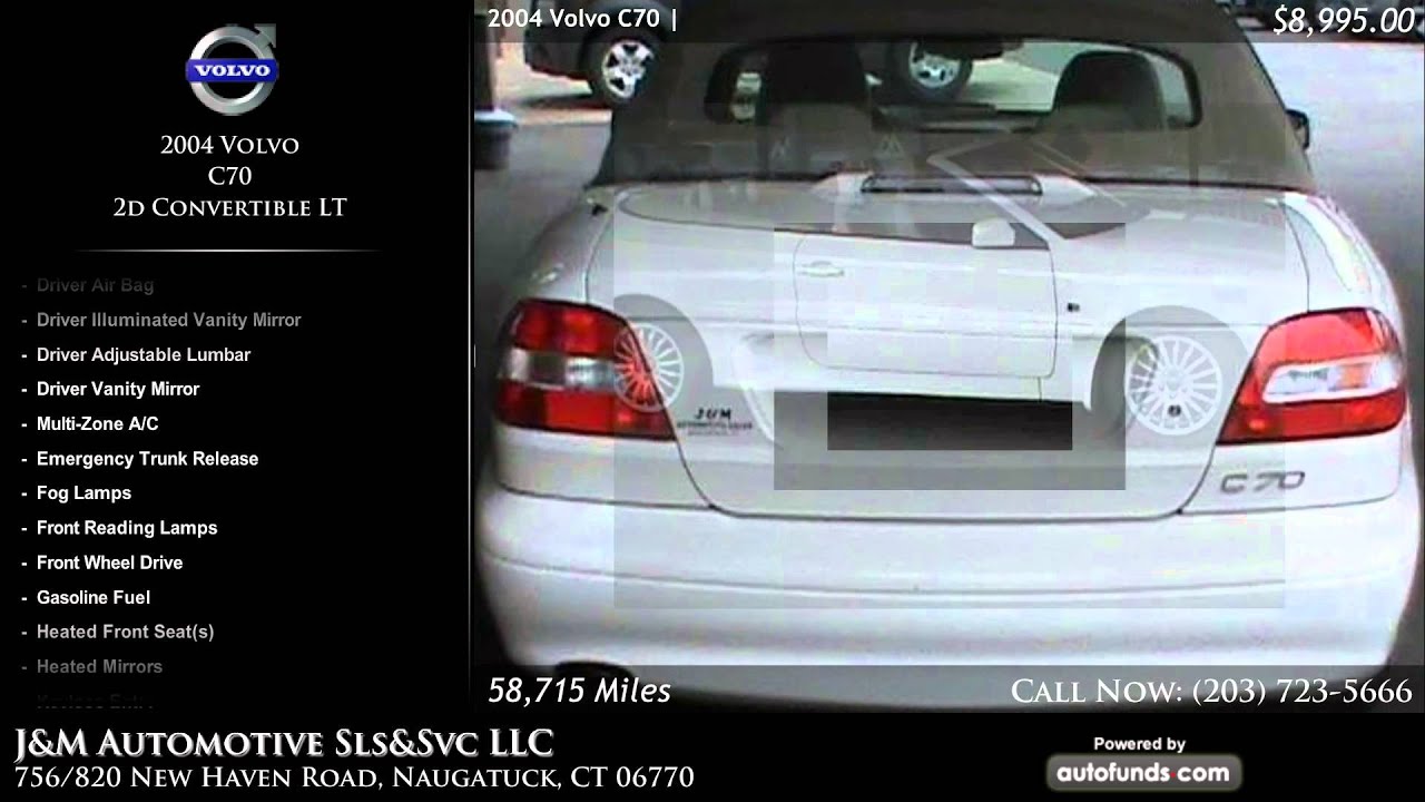 Used 2004 Volvo C70 | J&M Automotive Sls&Svc LLC, Naugatuck, CT - SOLD