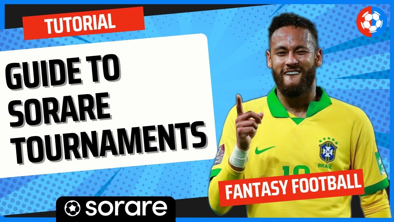 Guide to Sorare FANTASY football tournaments! ALL you NEED to know!