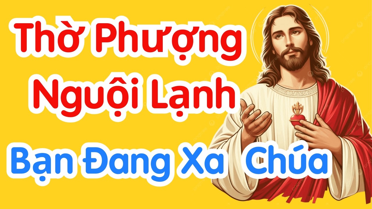 Thờ Phượng Nguội Lạnh: Bạn Đang Xa Thiên Chúa Mà Không Nhận Ra?