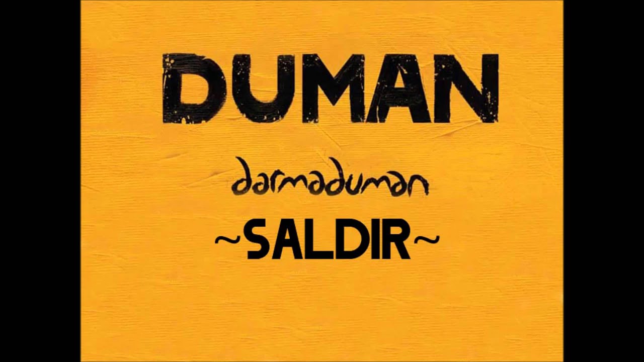Duman - Saldır