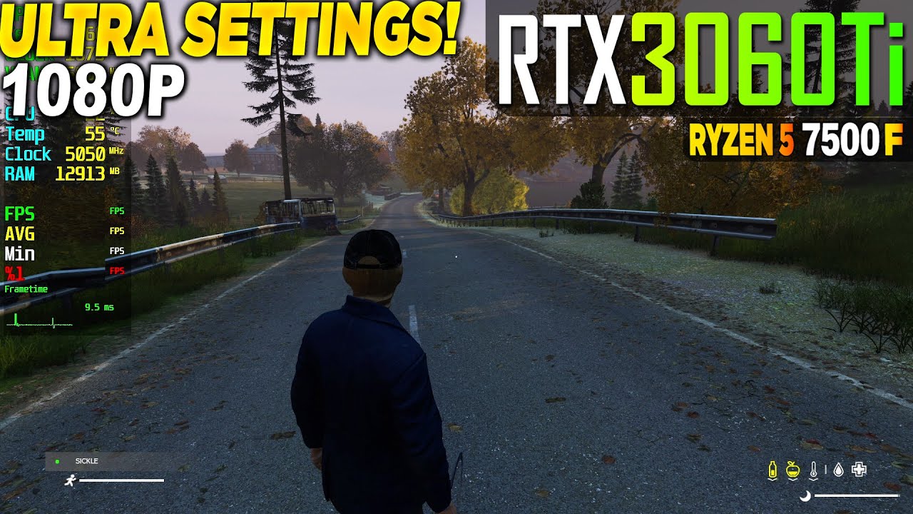 Dayz RTX 3060 Tİ + Ryzen 5 7500F - 1080p Ultra,