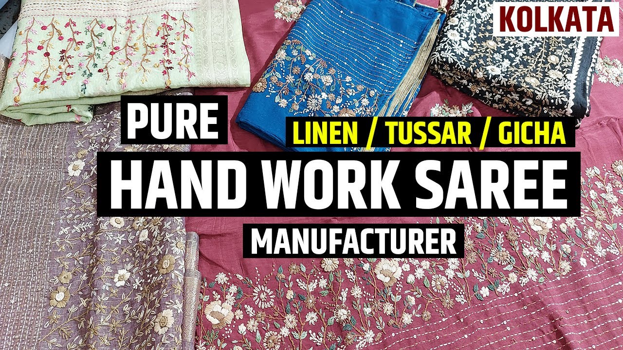 Beautiful Pure Hand Work (Tussar / Linen / Tissue )  Saree Manufacturer in Kolkata