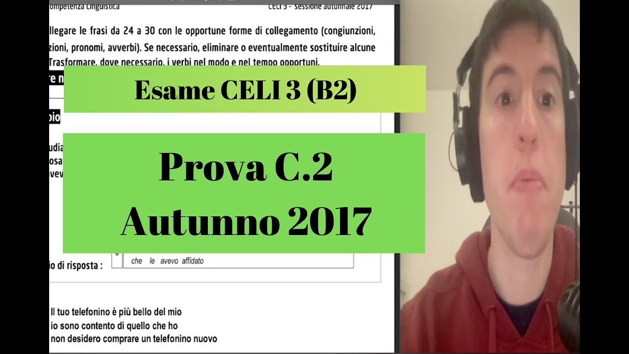 Esame CELI 3 (B2) Autunno 2017 - Prova C.2