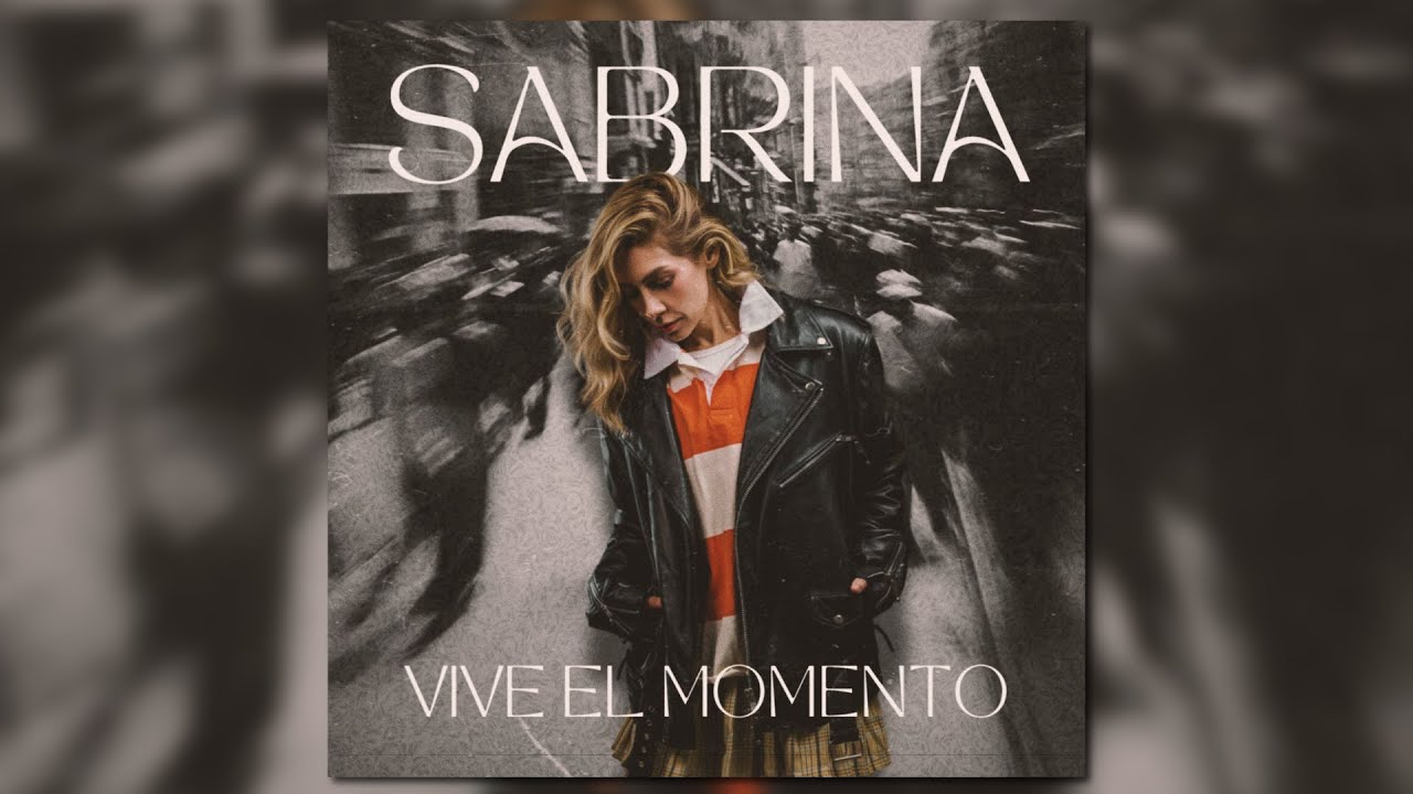 Sabrina - Vive El Momento (Official Lyrics Video)