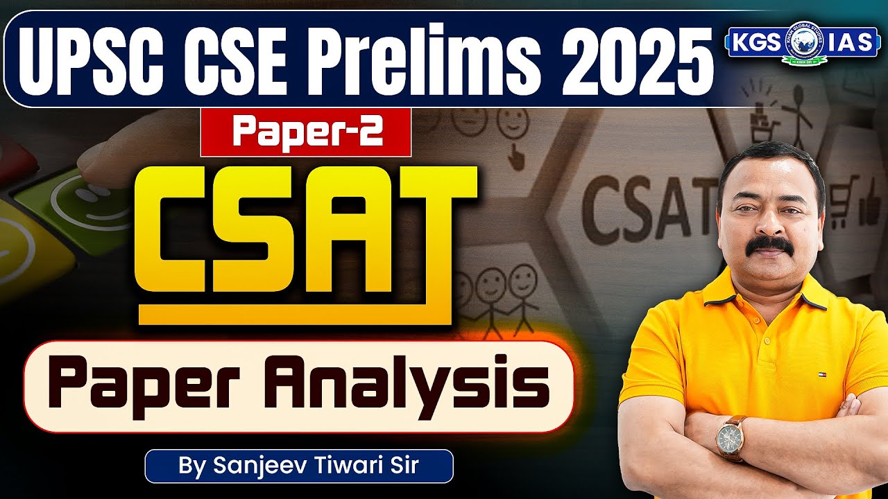 UPSC CSE Prelims 2025 | Paper-2 CSAT Paper Analysis | By- Sanjeev Tiwari Sir | KGS IAS Hindi