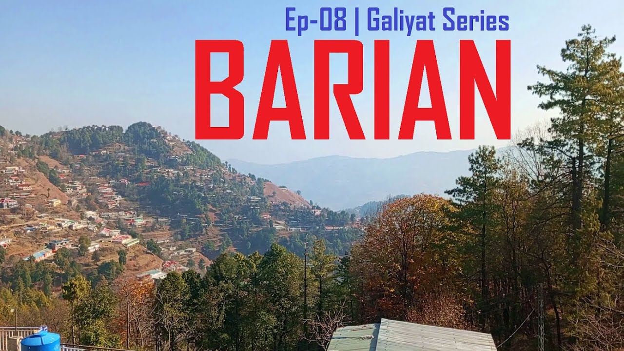 Barian | Episode-08 | My Journey to GALIYAT | Exploring Pakistan's Beautiful places |