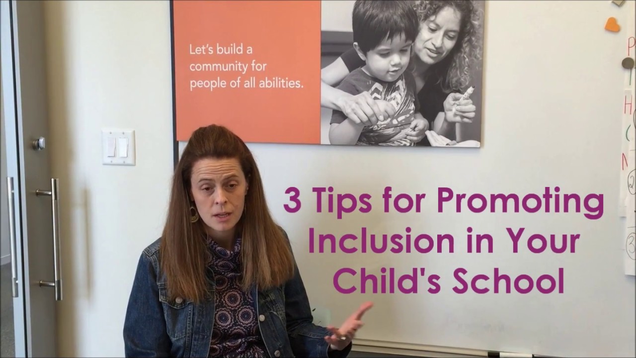 3 Tips for Promoting Inclusion in Your Child's School