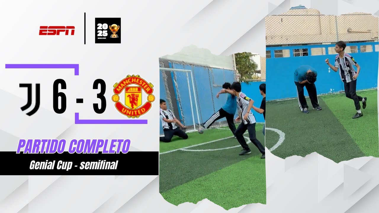 ¡¡POR PRIMERA VES JUVENTUS A LA FINAL!! Juventus vs Manchester United | GENIAL CUP (Semi finales)