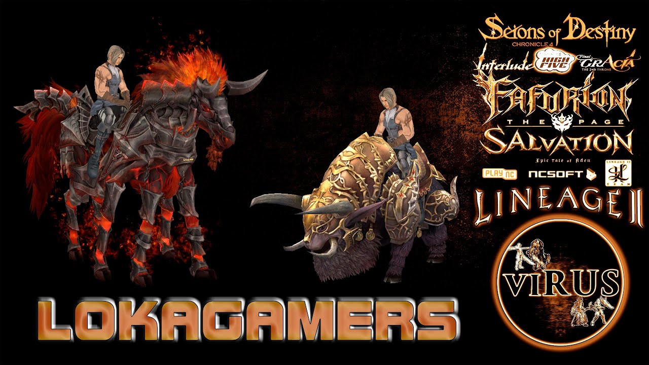 Two Mounts for the www.LokaGamers.Com server. LINEAGE II-High Five ◄&radic;i&reg;uS►