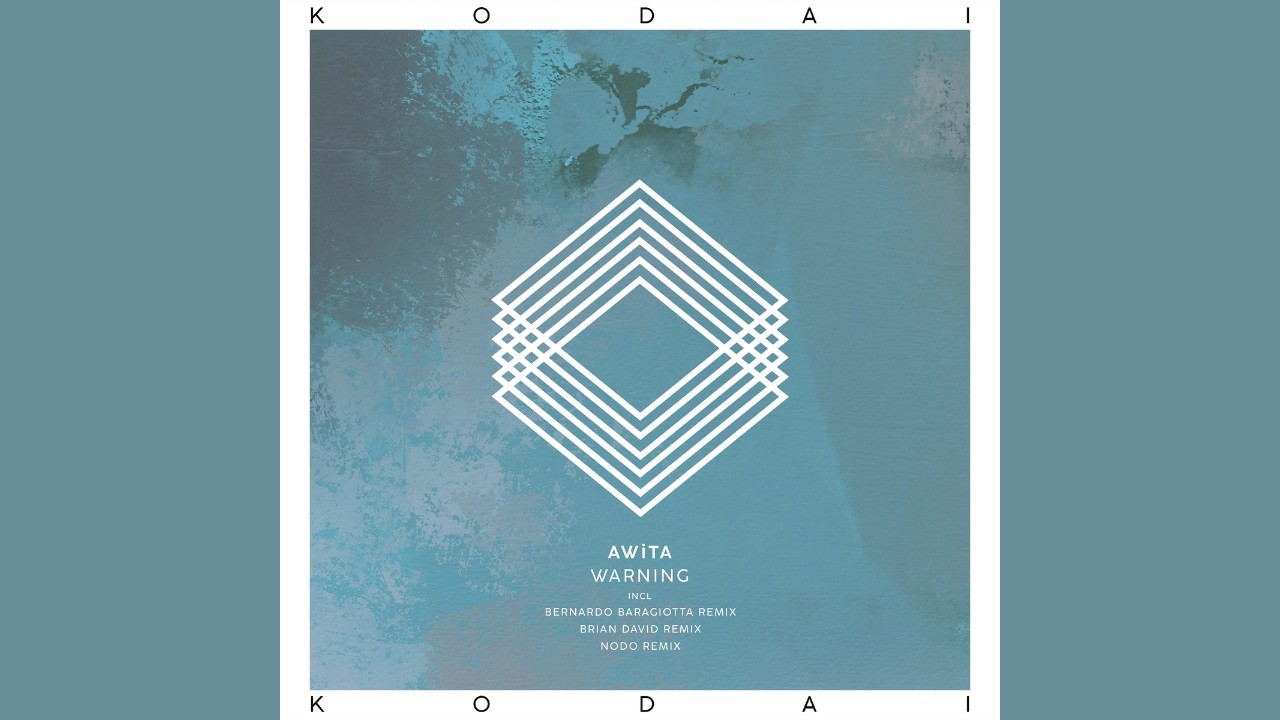 AWiTA - Warning (Brian David Remix) [Kodai]