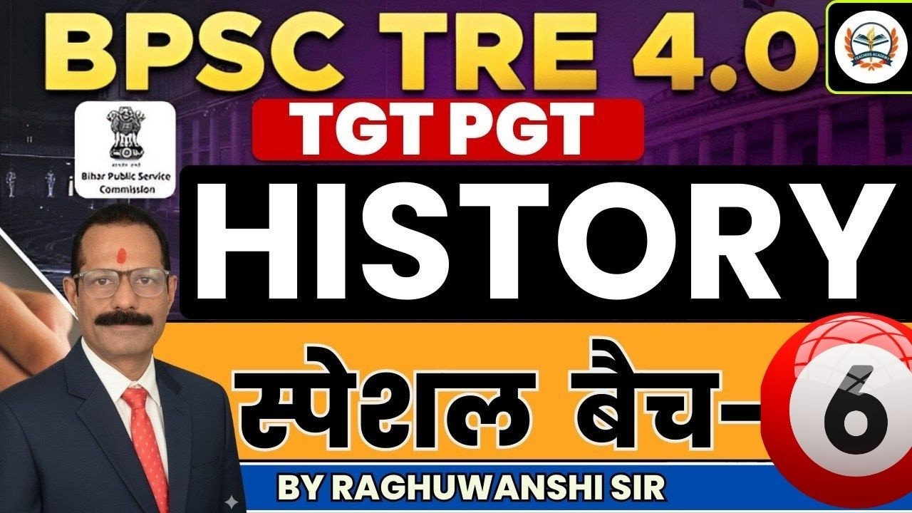 BPSC TRE 4.0 TGT PGT HISTORY | TGT PGT HISTORY Most Important Questions | BY TEACHERS ACADEMY