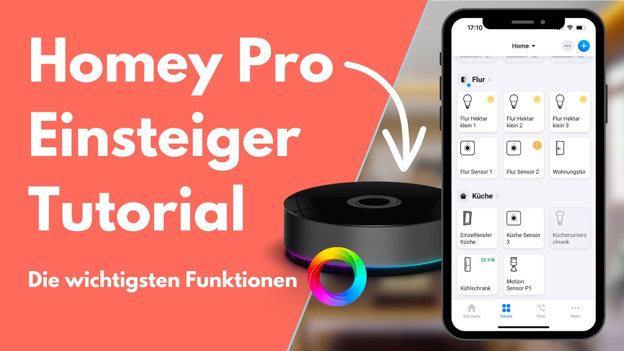 Homey Pro 2023: Tutorial f&uuml;r Einsteiger | Welche Funktionen bietet der Homey Pro?