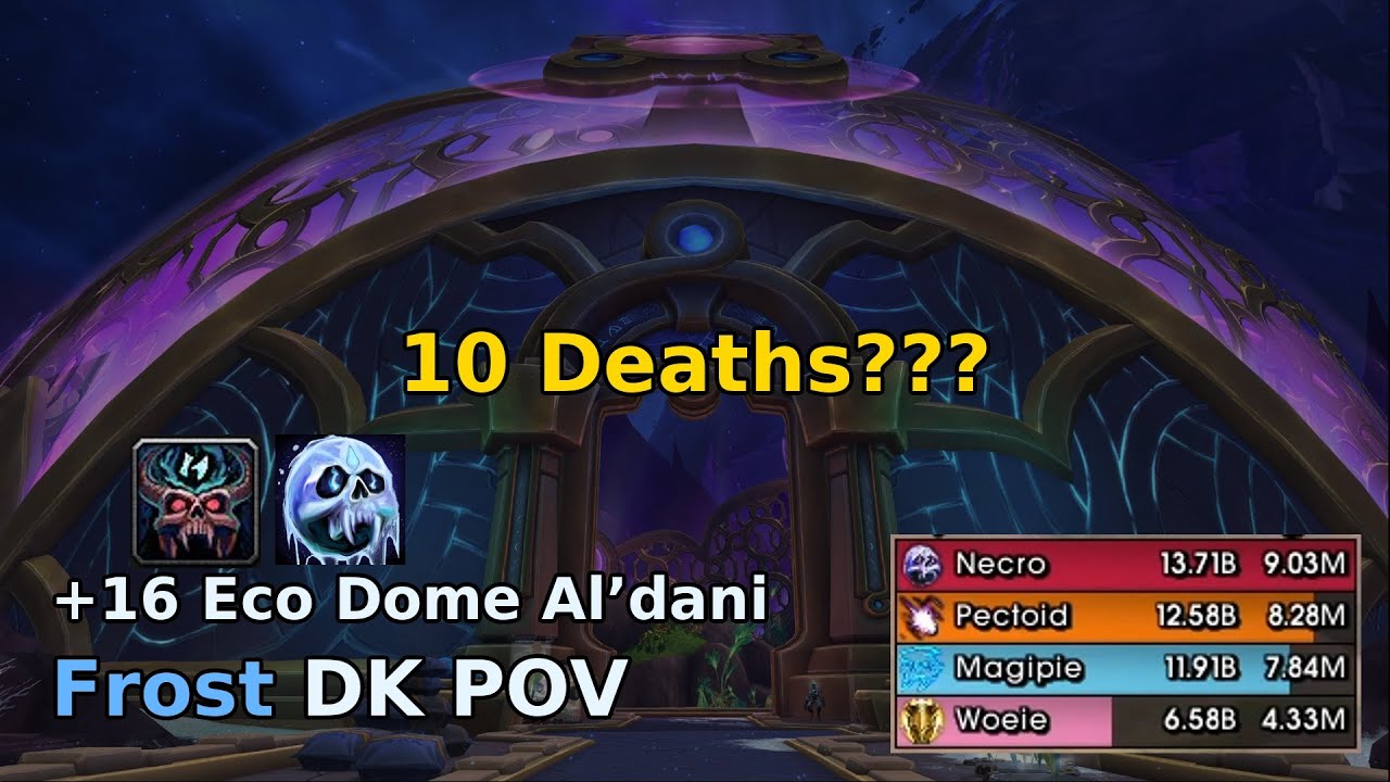 +16 Eco Dome Al'dani FROST DK POV | TWW SEASON 3