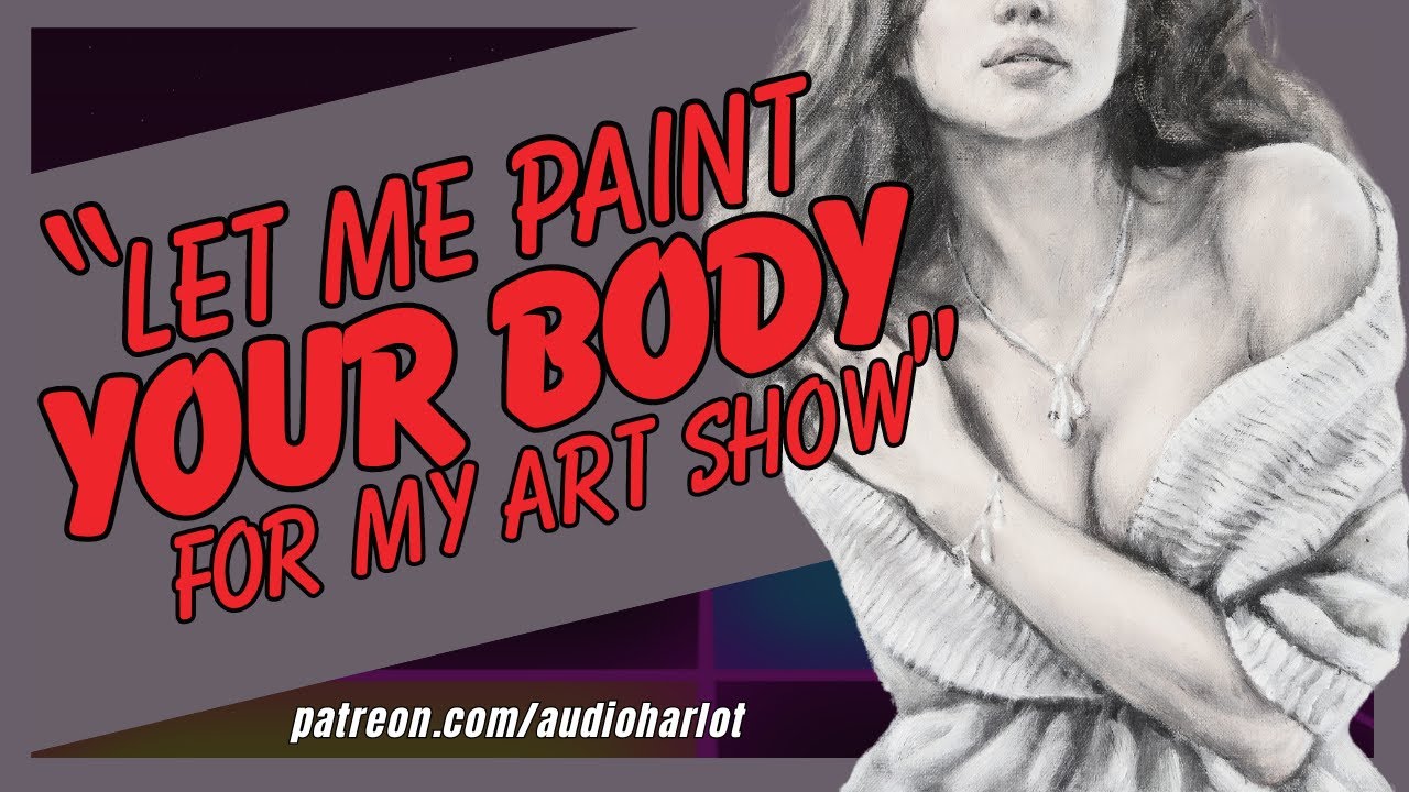 ♡ Cute Local Artist Paints Your Body | ASMR | F4M Roleplay | Strangers to Lovers | Kisses | Spicy ♡