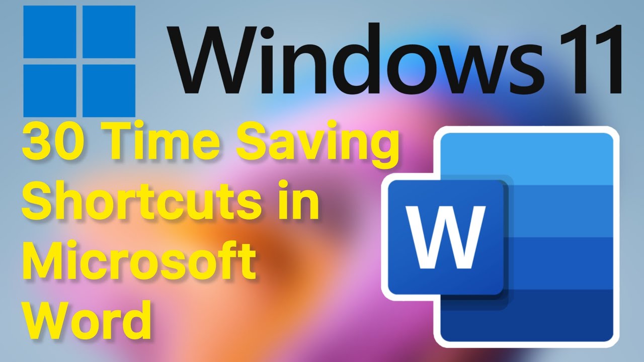 30 Time Saving Shortcuts in Microsoft Word