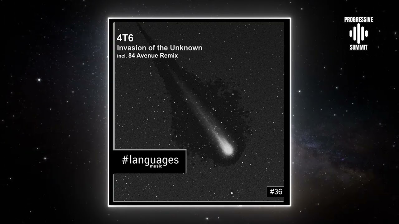 4T6 - Invasion of the Unknown (84 Avenue Remix) [languages music]