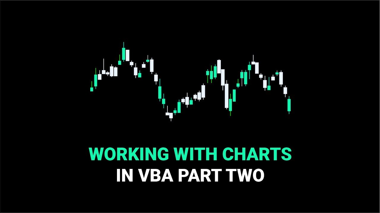 How to Work With Charts in Excel VBA | Part 2