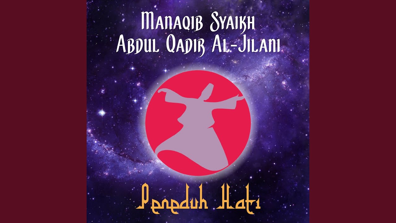 Manaqib Syaikh Abdul Qadir Al-Jilani