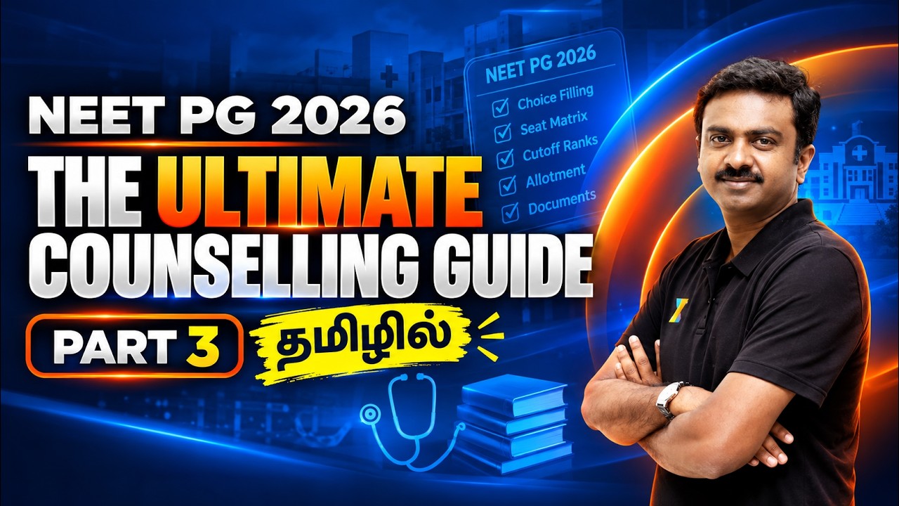 The Ultimate Guide To NEET PG 2026 Counselling Part 3 | NEET PG 2026 | தமிழில்