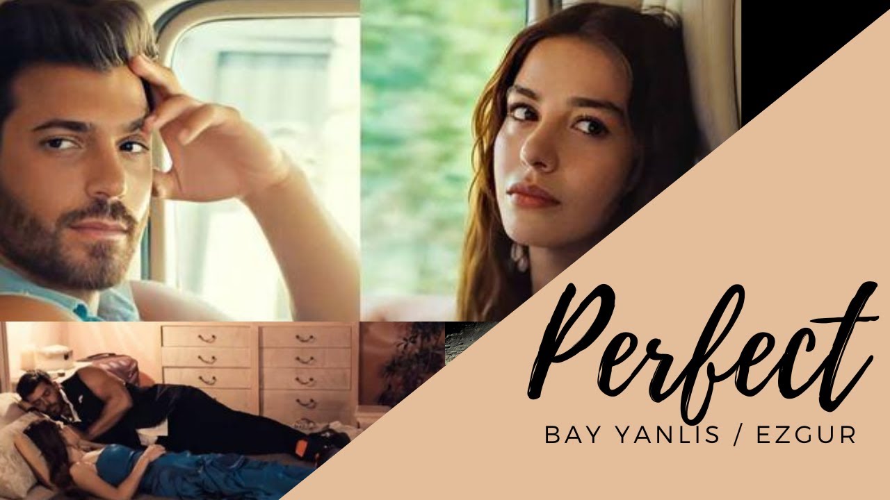 Ezgi & Özgür I PERFECT I Bay Yanliş