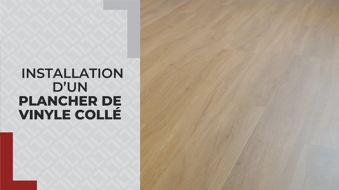 Comment installer un plancher de vinyle collé ?