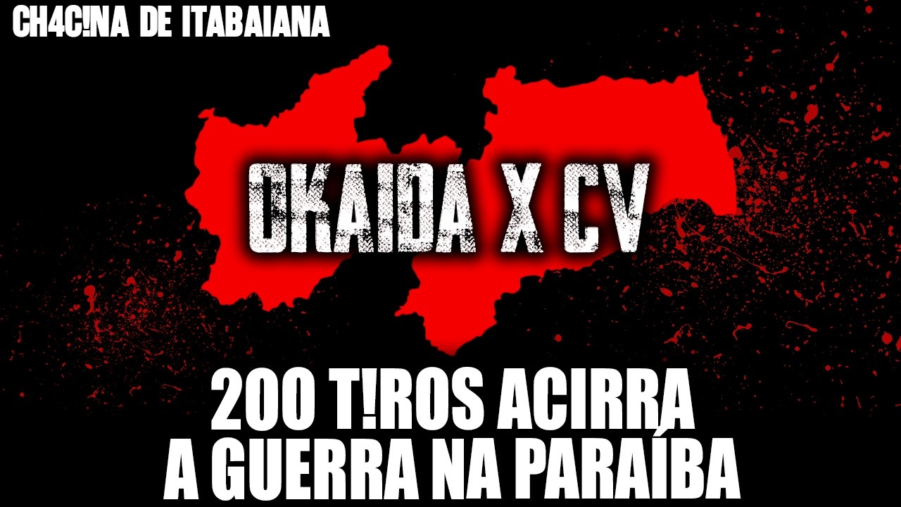 OKAIDA X CV: AUMENTA A V!OL3NC1A NA PARAÍBA