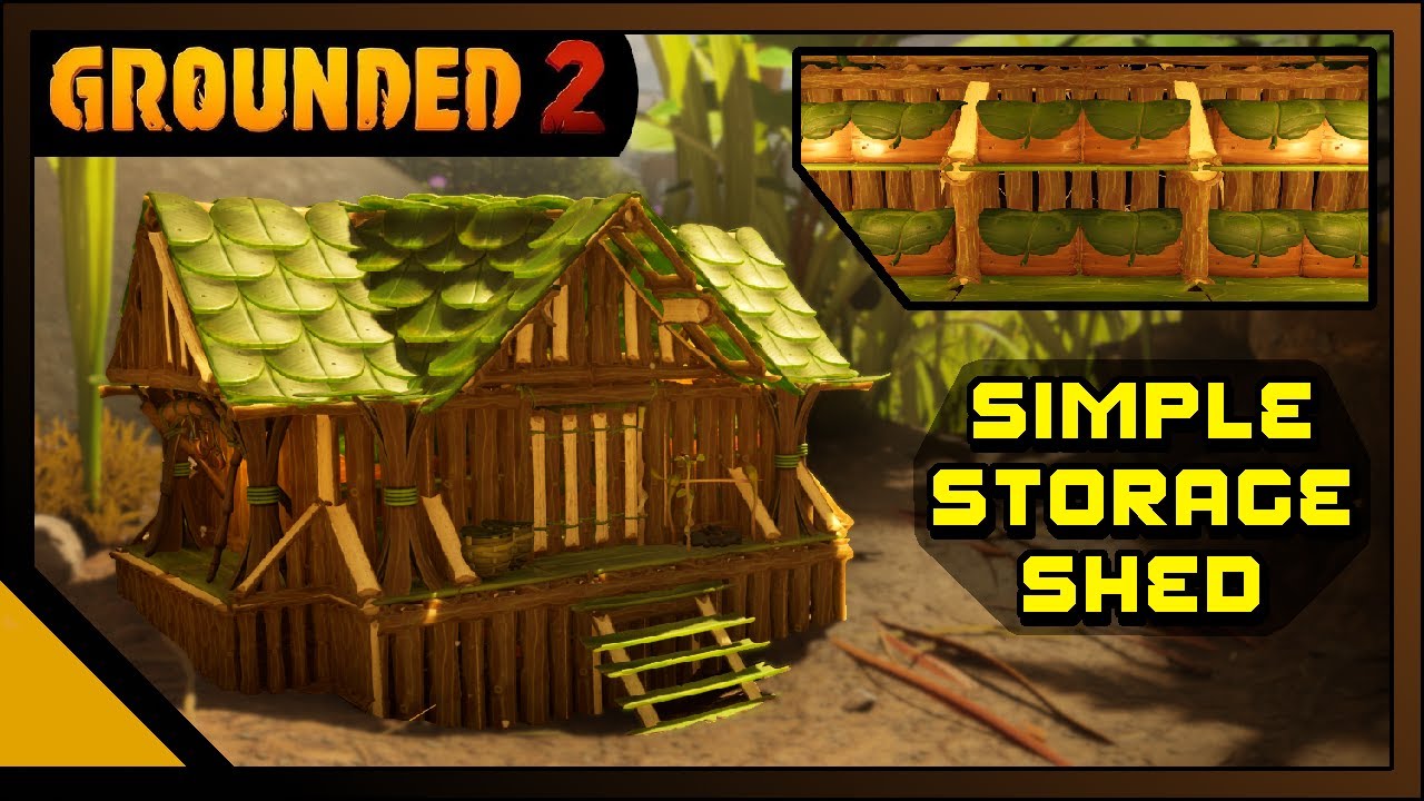 Grounded 2: Storage Shed / Outpost (Build Guide)