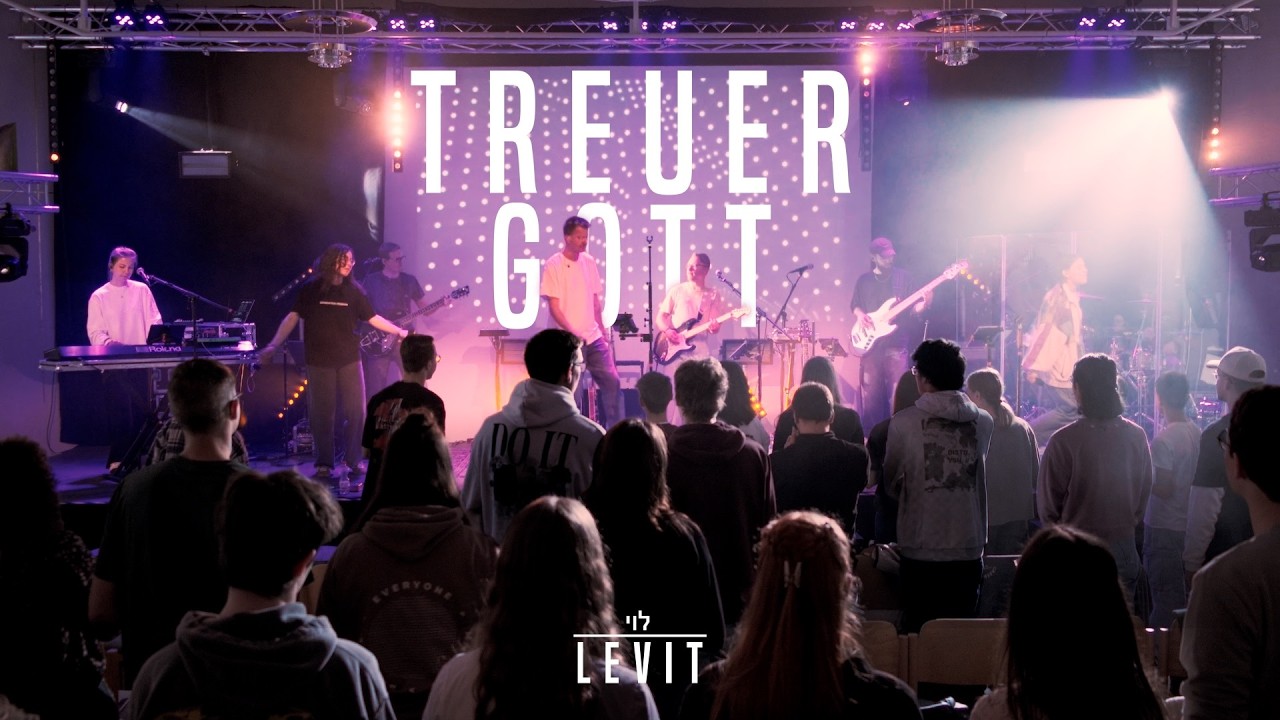 Treuer Gott (ICF Worship) || LEVIT Worship