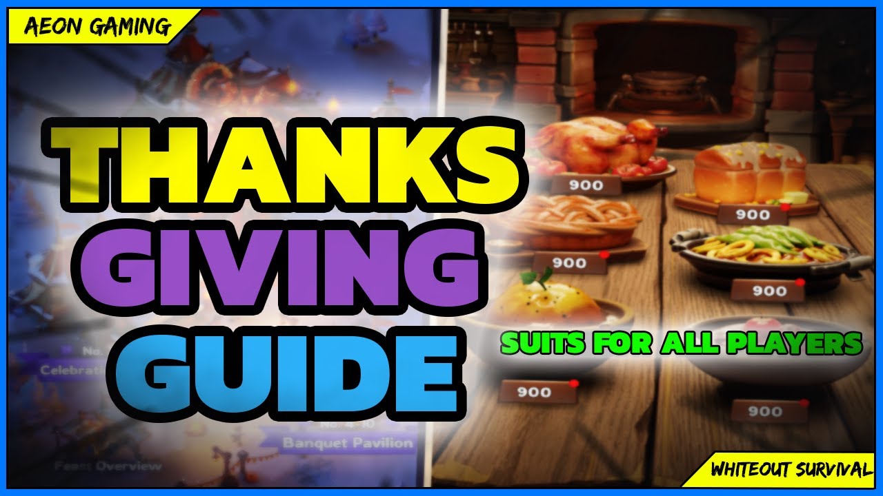 👨&zwj;🍳Cooking Master !! 🦃 Thanksgiving Event Complete Guides & Tips in Whiteout Survival |Quick Tips|