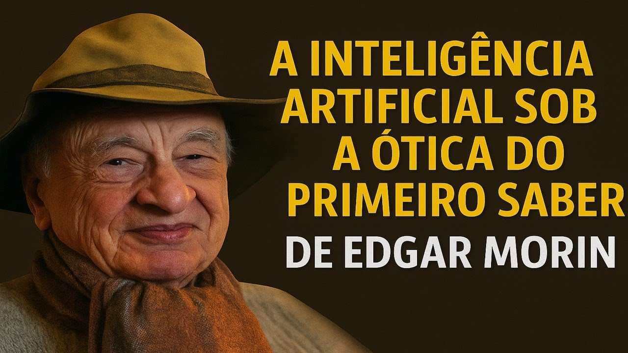 A Inteligência Artificial sob a Ótica do Princípio do Saber de Edgar Morin