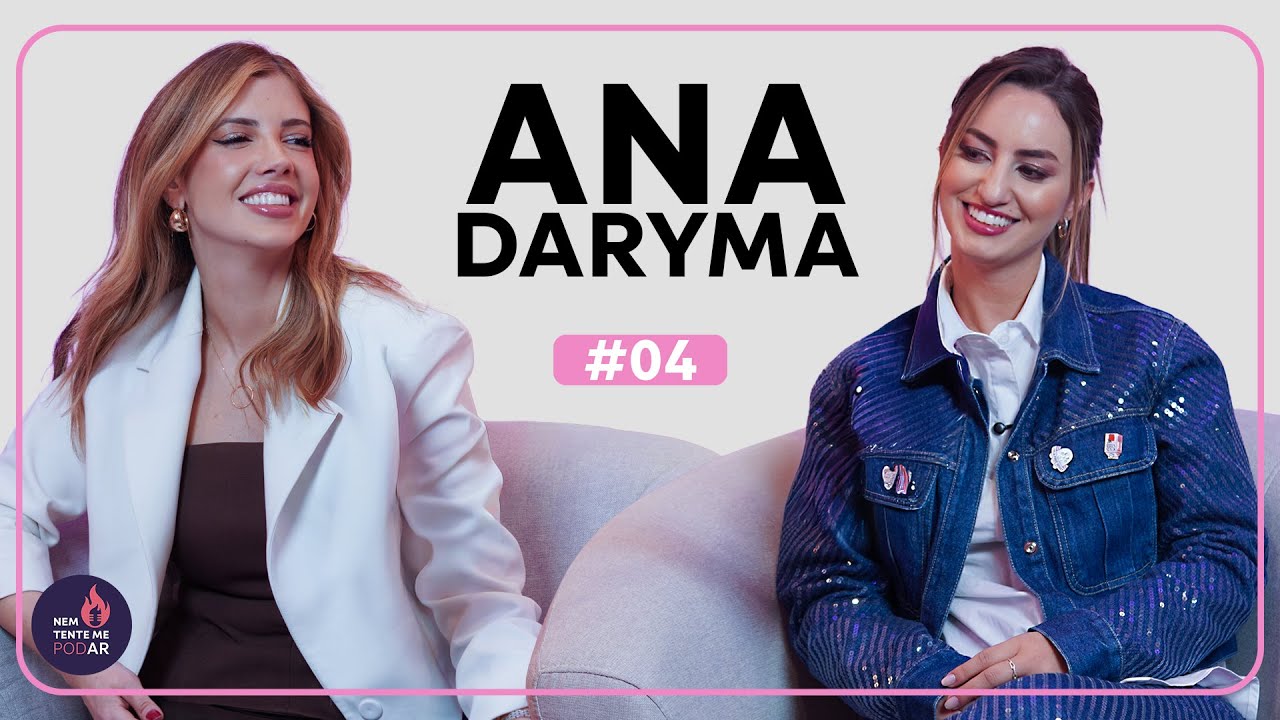 Episódio 4 - Ana Daryma