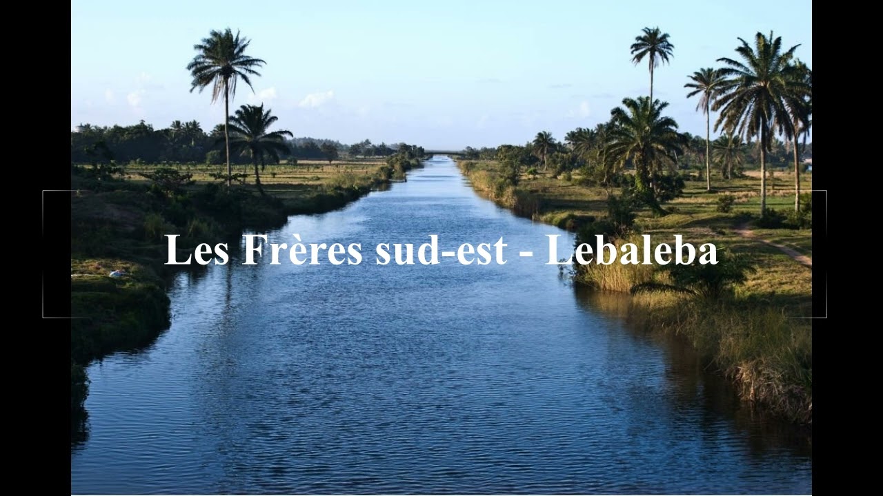 Les Frères sud-est - Lebaleba