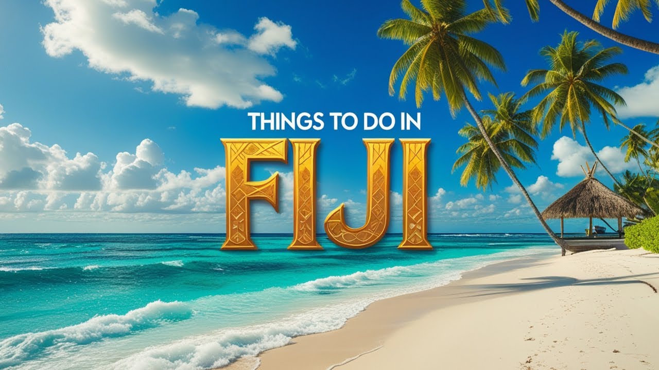 Лучшие развлечения на Фиджи | Путеводитель по островам Фиджи | Путеводитель по Фиджи | На английс...