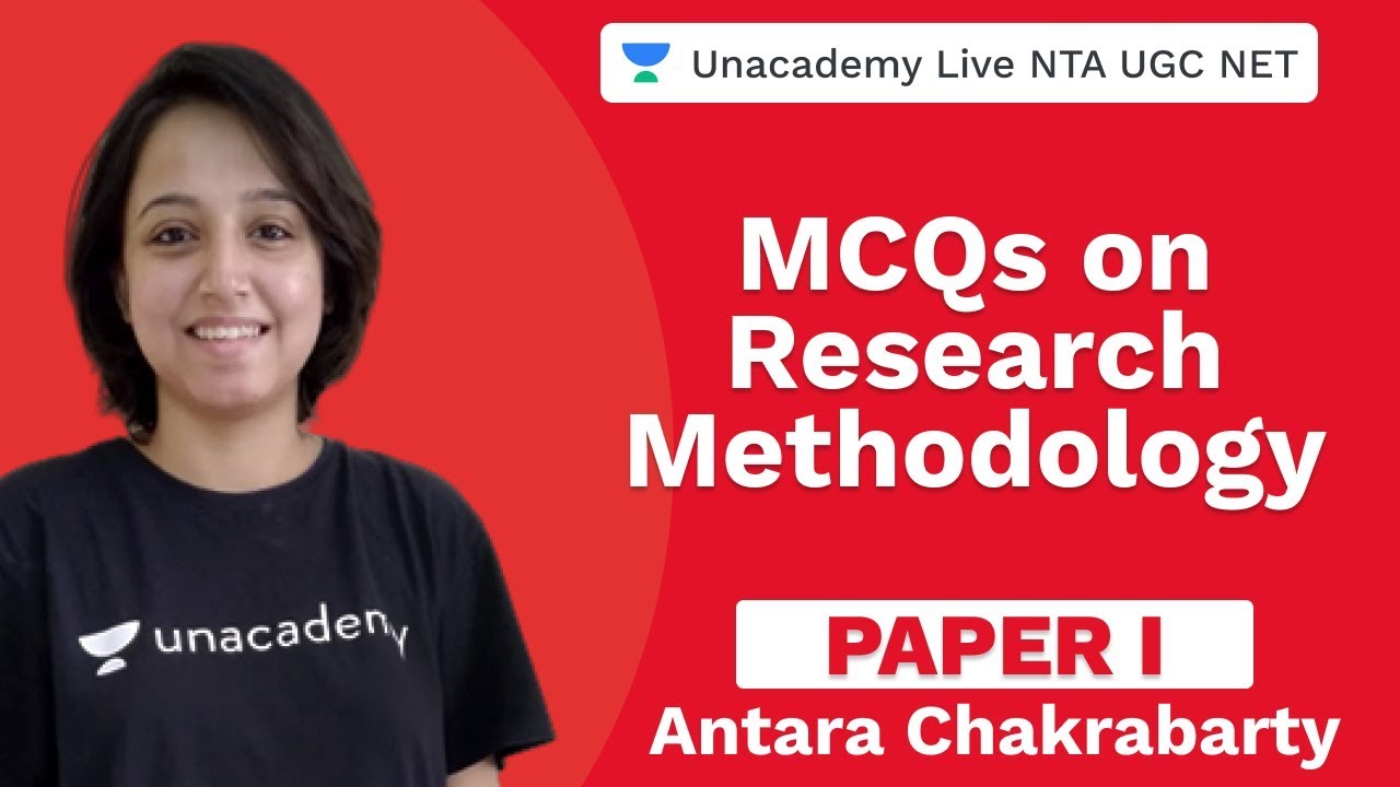 MCQs on Research Methodology | paper I | Unacademy Live NTA UGC NET | Antara Chakrabarty