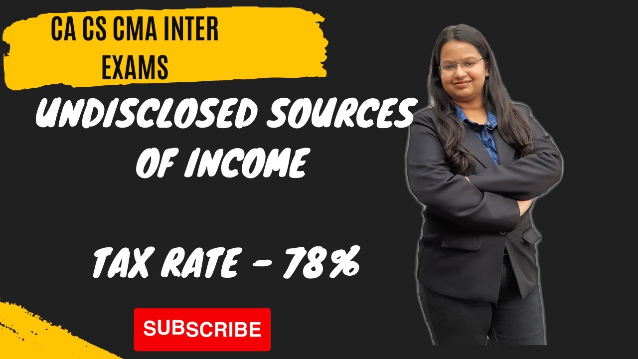 Undisclosed Sources of Income | CA Inter | CMA Inter | CS Executive #cainter #cmainter #csexecutive