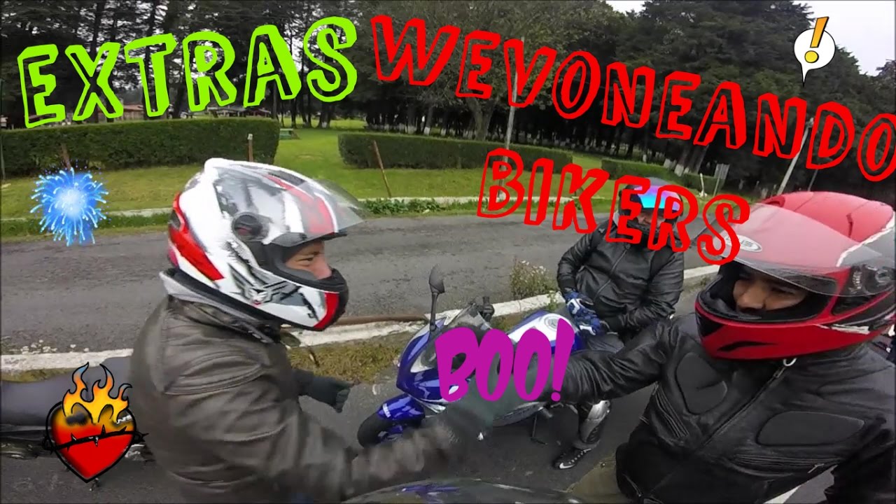 EXTRAS Y BLOOPERS 2.0 WEVONEANDO BIKERS