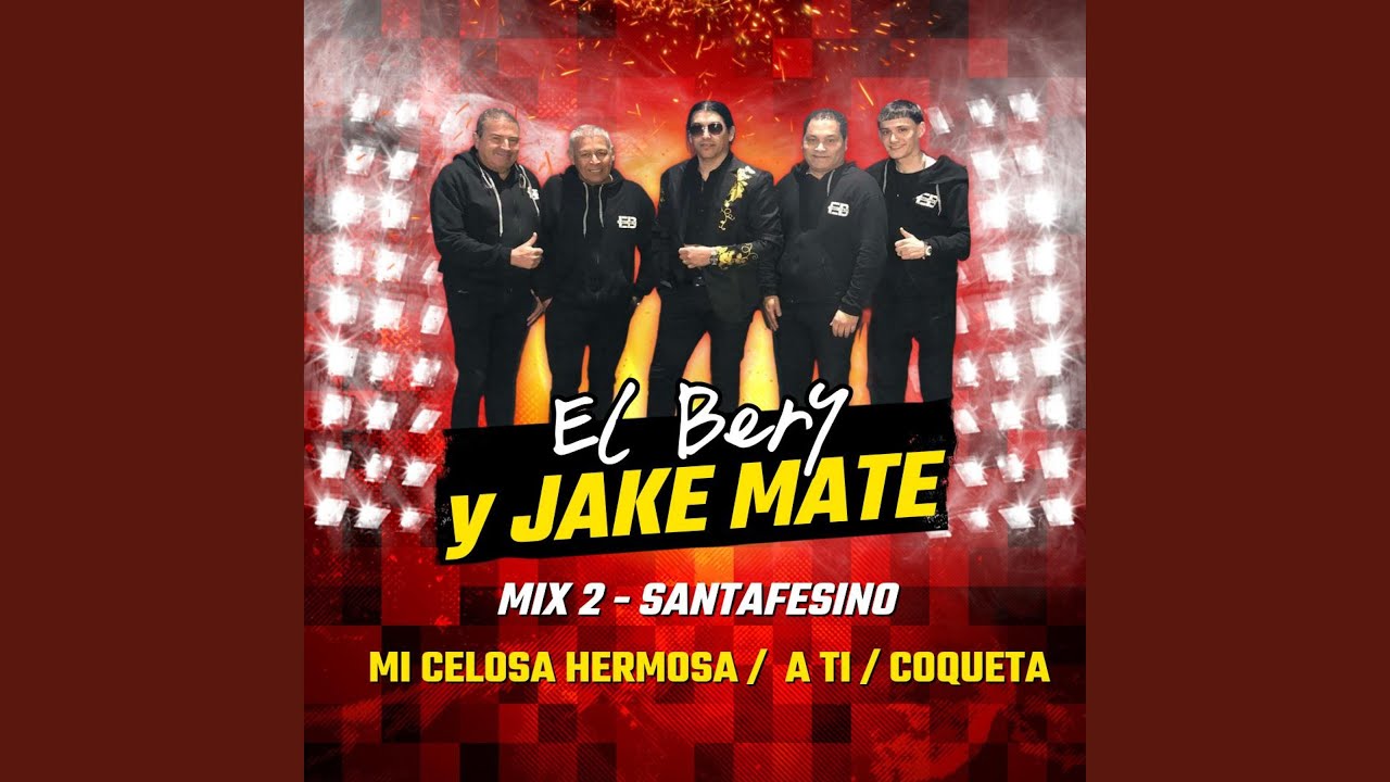 MIX 2 MI CELOSA HERMOSA / A TI / COQUETA