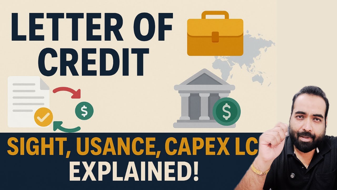 Lecture 32: Letter of Credit (LC) Full Guide ll Types of LCs ll Payment Terms & Process