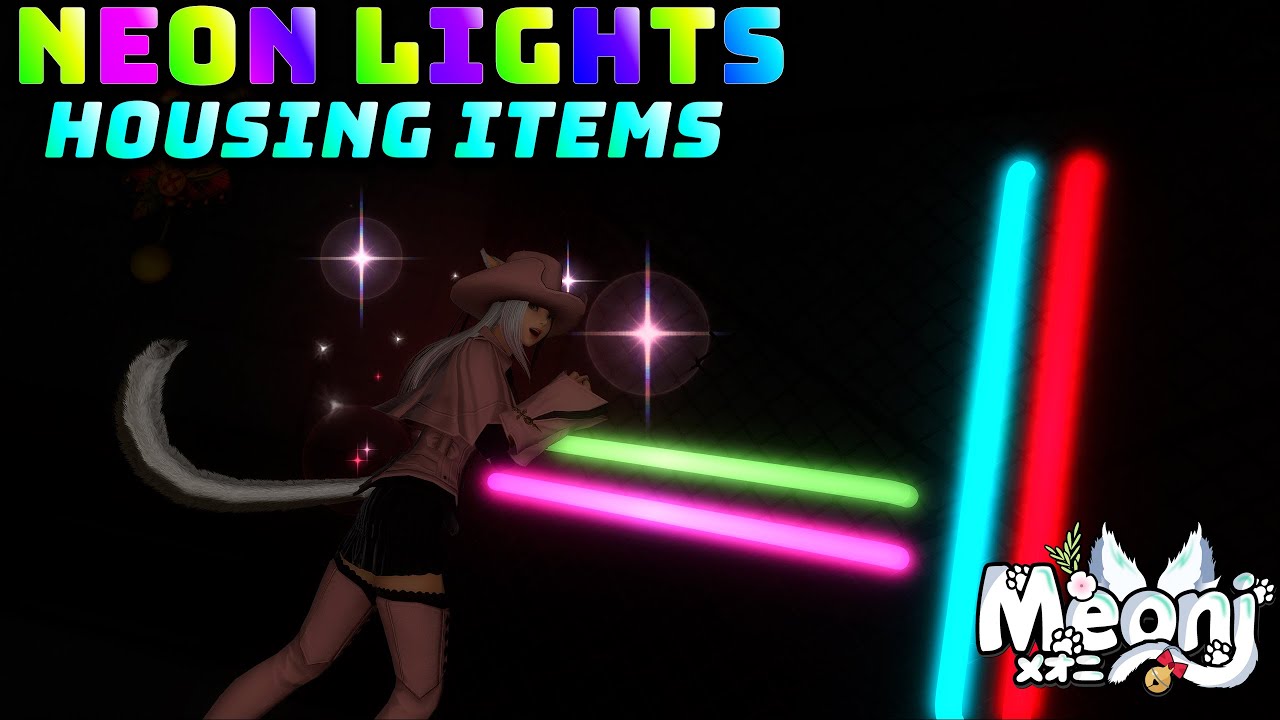 FFXIV: Neon Lights Are Awesome - 7.0 Housing Items