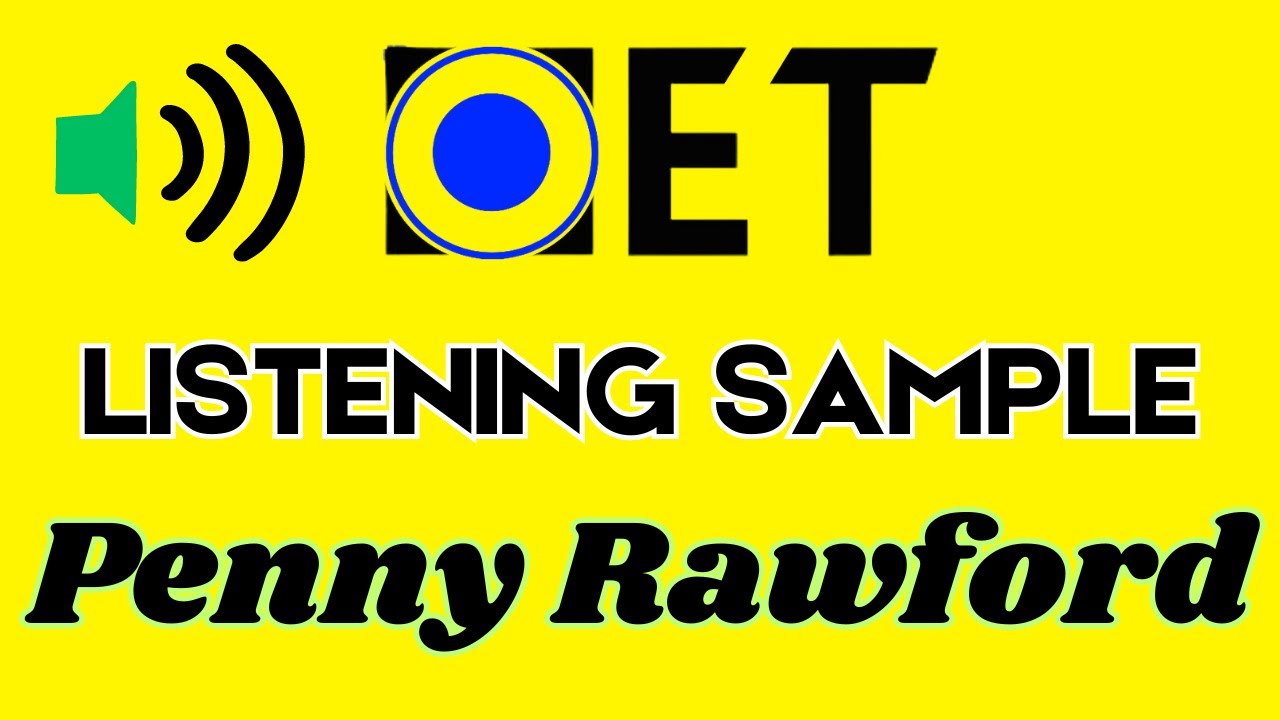 Penny Rawford OET listening sample for nurses | OET online classroom