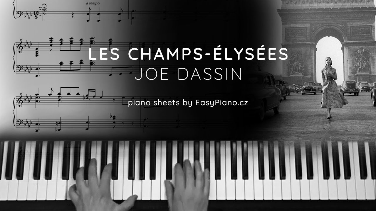 Les Champs-Élysées (Joe Dassin) + piano sheets