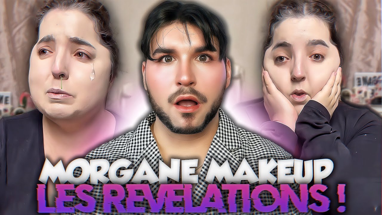 MORGANE MAKEUP CRAQUE ET BALANCE ! SON EX MARI VIOLENT ? JALOUSIE ET ARGENT ! - DEAR CHRISS