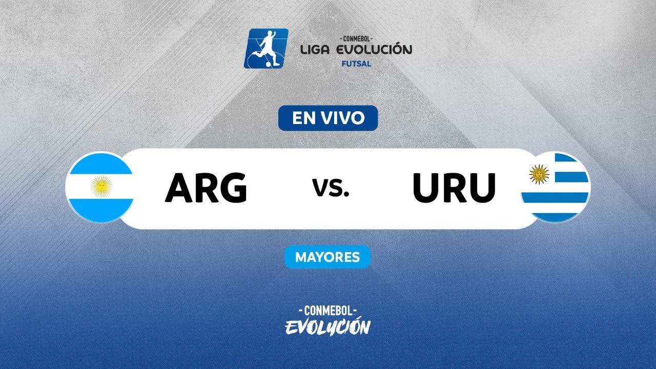 EN VIVO | ARGENTINA vs. URUGUAY | CONMEBOL LIGA EVOLUCI&Oacute;N FUTSAL - ZONA SUR | MAYOR