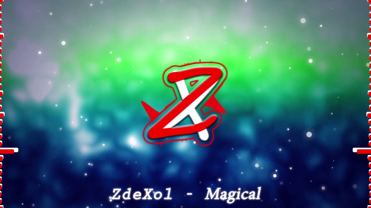 ZdeXol - Magical
