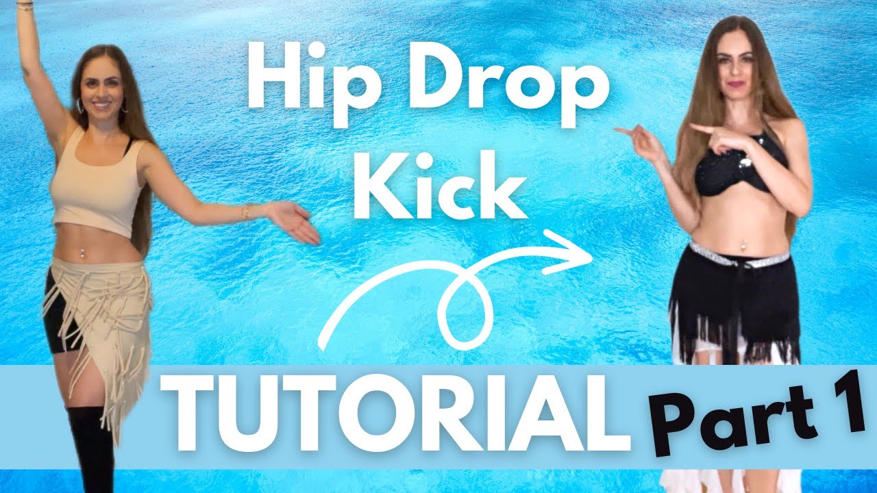 Belly Dance Beginner Tutorial - Lesson 3 Pt. 1 - Hip Drop Kick