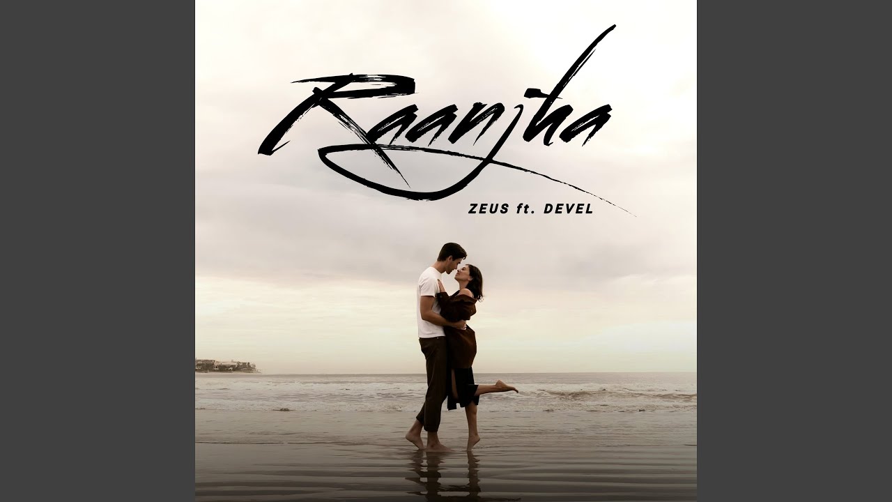 Raanjha (feat. Devel)